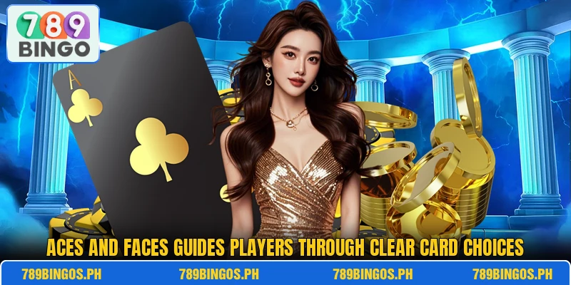 Aces And Faces guides players through clear card choices Aces And Faces guides players through clear card choices