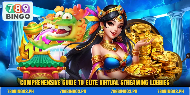 Comprehensive guide to elite virtual streaming lobbies