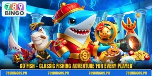 Go Fish – Classic Fishing Adventure For Every Player