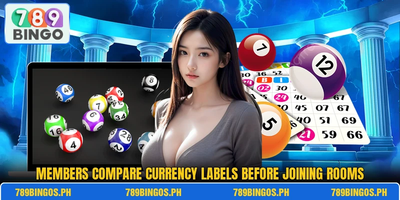 Members compare currency labels before joining rooms