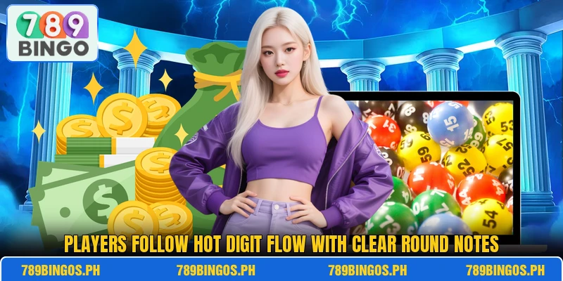 Players follow Hot Digit Flow with clear round notes