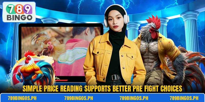 Simple price reading supports better pre fight choices