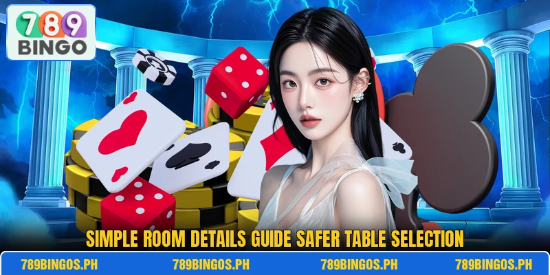 Simple room details guide safer table selection Simple room details guide safer table selection