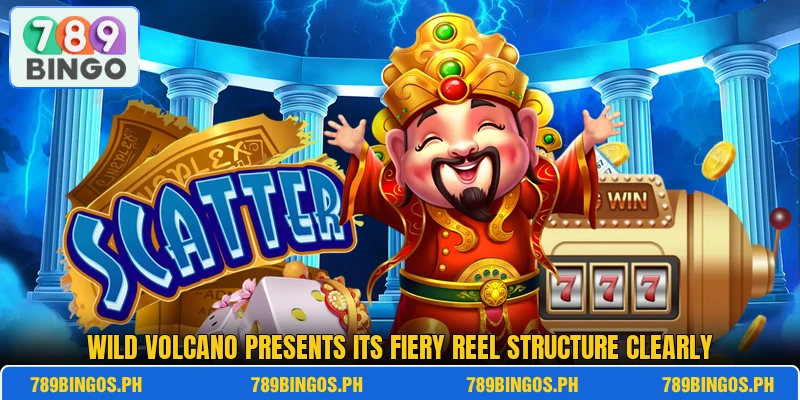 Wild Volcano presents its fiery reel structure clearly Wild Volcano presents its fiery reel structure clearly